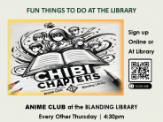Anime Club at the Blanding library is every other Thursday at 4:30 p.m.