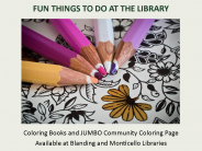 The Blanding and Monticello libraries have coloring books available for in-house use for both children and adults