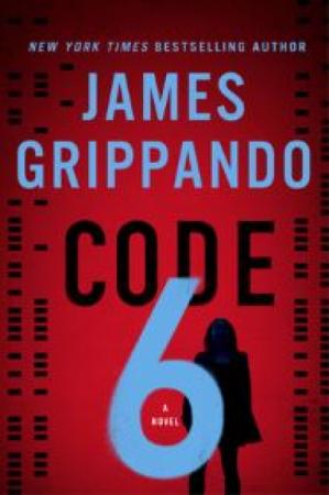 Cover of the book Code 6 by James Grippando