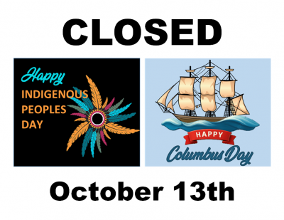 The libraries will be closed Monday, October 13 in observance of Indigenous Peoples'/Columbus Day 2025